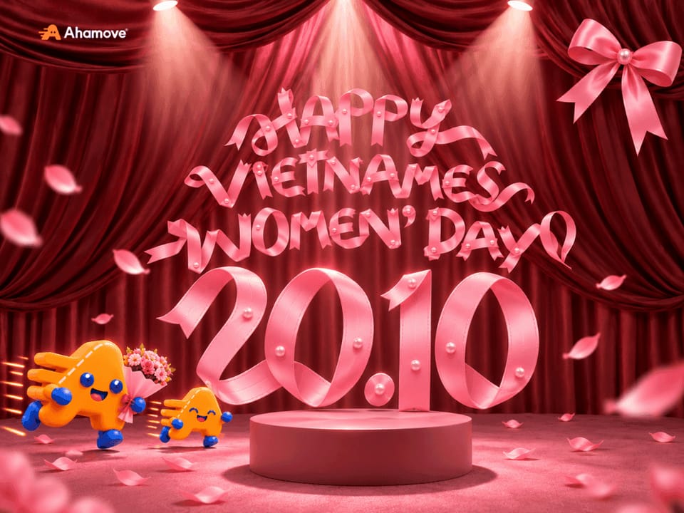 Ahamovement | Pha chút ngọt ngào, trao ngàn yêu thương - 20/10 tại Ahamove